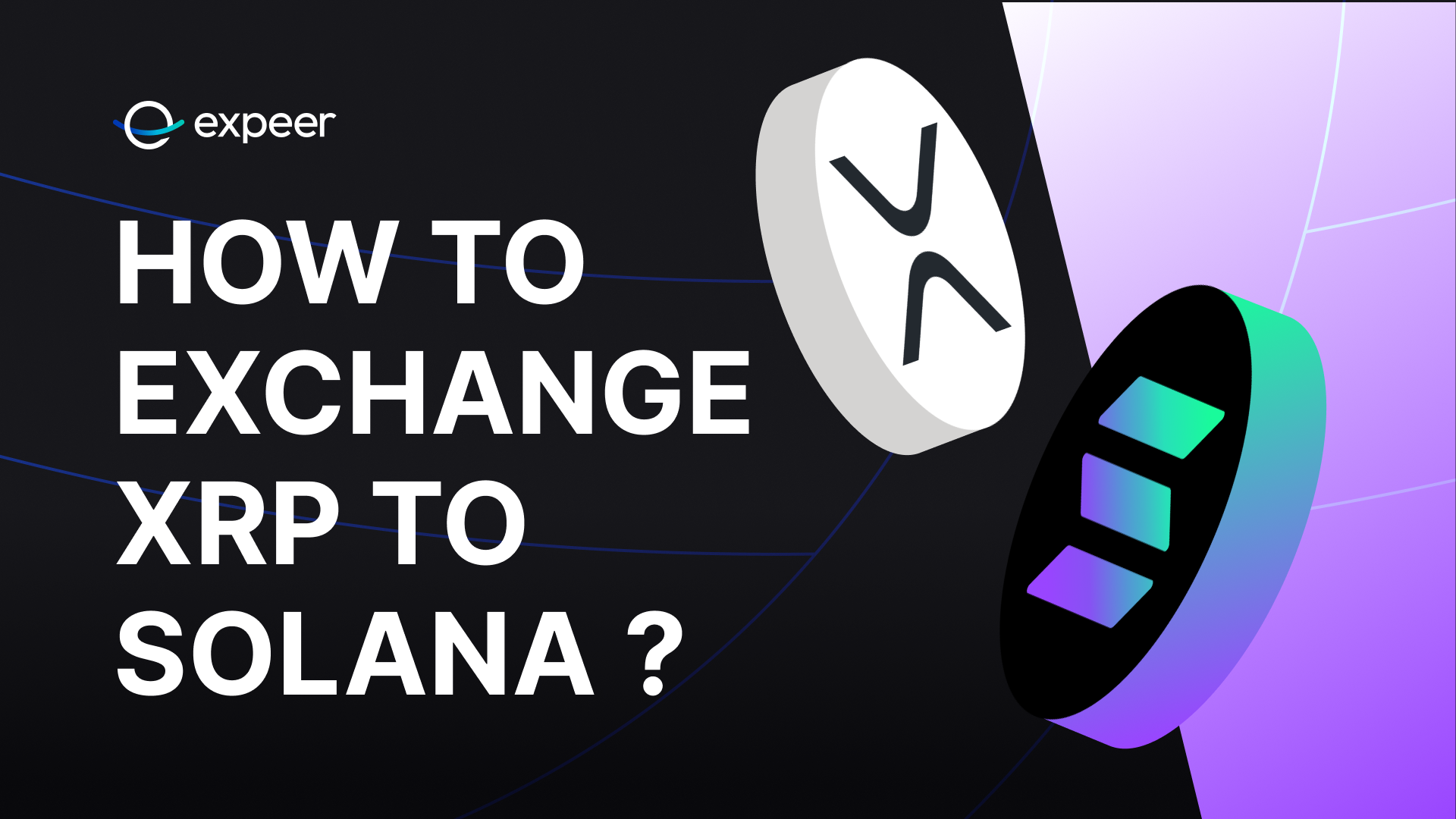 XRP to Solana swap guide on Expeer
